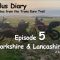 TETPLUS DIARY  Episode 5 Yorkshire&Lancashire