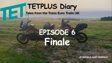 TETPLUS Diary  Episode 6 Finale ( Peak District )