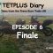 TETPLUS Diary  Episode 6 Finale ( Peak District )